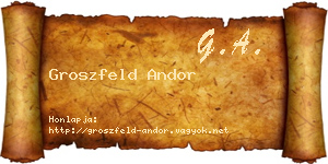 Groszfeld Andor névjegykártya
